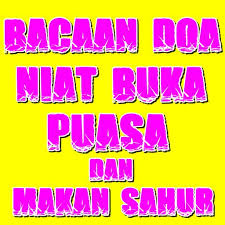 Penyesuaian arti dan makna dalam doa puasa juga perlu di lakukan. Bacaan Doa Niat Buka Puasa Dan Makan Sahur Lengkap Para Android Apk Baixar