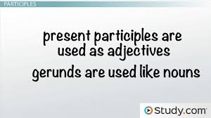 Gerund phrases can easily be confused with participle phrases. Functions Of Verbals Gerunds Participles And Infinitives Video Lesson Transcript Study Com