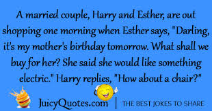 It's my wife's birthday tomorrow. Funny Birthday Jokes And Puns Send Your Friend A Birthday Joke