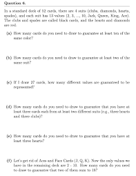 This means that the probability of picking up the top value card as your next is exactly 1.92%! Question 6 In A Standard Deck Of 52 Cards There Are Chegg Com