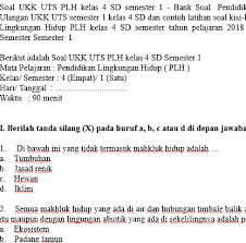 On selasa november 28th 2017 by madesu. Soal Ukk Uts Plh Kelas 4 Sd Semester 1 Dokumen Psikotes Dan Soal Ujian Sekolah