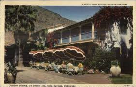 Nellie coffman did just that at her desert. Palm Springs Ca Desert Inn Outdoor Dining Linen Postcard Hippostcard