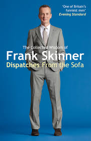 Frank looks like he's been on the sesh, tuck your shirt in you tramp.. Buy Dispatches From The Sofa The Collected Wisdom Of Frank Skinner Book Online At Low Prices In India Dispatches From The Sofa The Collected Wisdom Of Frank Skinner Reviews Ratings