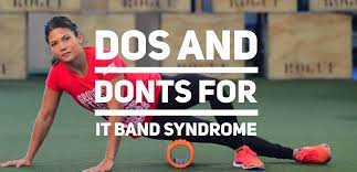 The Dos And Don Ts For It Band Syndrome Rx Sports Recovery