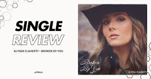 SINGLE REVIEW: ALYSSA FLAHERTY