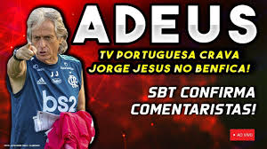 Adeus Tv Portuguesa Crava Jj No Benfica Sbt Confirma Comentaristas Ao Vivo Youtube