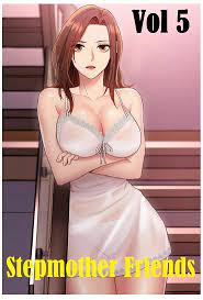 Stepmother Friends Vol. 5 by Mokbegae | Goodreads