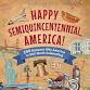 Happy Semiquincentennial, America!
