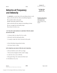 Adverbs of intensity modify adjectives or other adverbs, and are directly before the adjective or adverb that they modify. Https Dbechtold Weebly Com Uploads 2 3 7 5 23753579 U4l17 Pg 212 Pdf