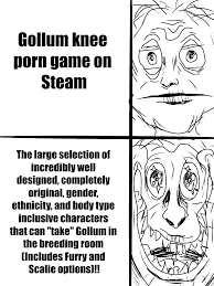 Had a dream about a Gollum Knee Porn game on Steam :  rthomastheplankengine
