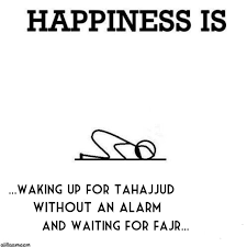 Tahajjud Happiness So Very True How Joyous Most Grateful The Soul Is It S Indescribable When This Happens 3 3 3 Islamic Love Quotes Islam Islamic Quotes