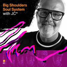 Stream Big Shoulders Soul System