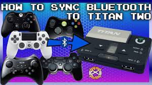 Titan Two How To Sync Bluetooth Controllers Ps4 Xbox One Ps3 Xbox In 2020 Xbox One Ps4 Controller Titan Two