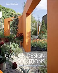 Get planting advice, garden design tips and trends, monthly checklists for your area and more! Garden Design Solutions Ideas For Outdoor Spaces Amazon De Woodhams Stephen Fremdsprachige Bucher