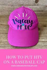 How To Put Htv On A Baseball Cap Baseball Cap Cricut Maker Ideas Glitter Baseball