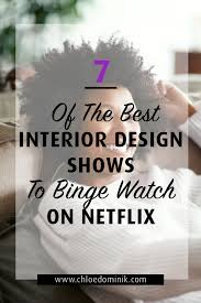 Find out where the most popular shows on netflix rank, including the latest titles to claim a spot alongside popular titles like bridgerton, the queen's gambit, dark , ozark , the witcher, stranger things, black mirror , you, and dash & lily. 7 Of The Best Interior Design Shows To Binge Watch On Netflix
