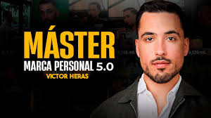 Master Marca Personal 5.0 - Víctor Heras👑