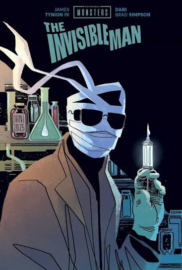 Universal Monsters: The Invisible Man | Book by James Tynion IV, Dani, Brad  Simpson | Official Publisher Page | Simon & Schuster
