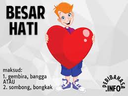 Apa itu bea masuk imbalan? Simpulan Bahasa Besar Hati Ada Dua Maksud Berkias