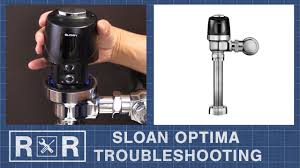 Troubleshooting A Sloan Optima Flushometer Repair And Replace