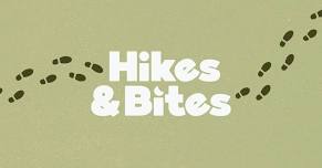 Hikes & Bites
