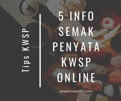 Buat semakan penyata kwsp online. 5 Info Semak Penyata Kwsp Online 2021 Smartinvest101