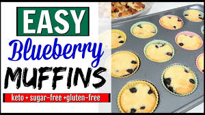 The Best Keto Blueberry Muffins Recipe Easy Almond Flour Muffin Recipe Gluten Free Sugar Free Youtube