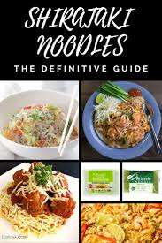 Shirataki Noodles The Definitive Guide Shirataki Recipes Homemade Noodles Shirataki Noodles Recipes