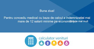 Buna Ziua Pentru Concediu Medical Cu Baza De Calcul A Indemnizatiei Mai Mare De 12 Salarii Minime Pe Economie 24 960 Acum Cum Se Calculeaza Cas