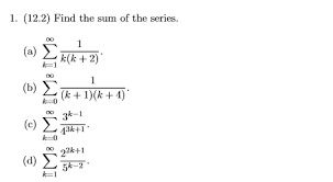 Globetrotter.de has been visited by 10k+ users in the past month Find The Sum Of The Series Sigma Infinity K 1 Chegg Com