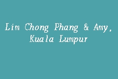 Lim kheng gek hiam cheoh,, 林瓊玉; Lim Chong Phang Amy Kuala Lumpur Law Firm In Jalan Dutamas 1