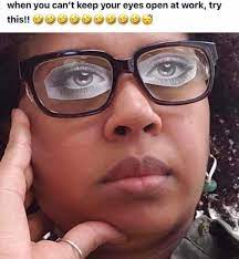Dopl3r Com Memes When You Cant Keep Your Eyes Open At Work Try This