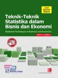Jual matematika terapan untuk bisnis dan ekonomi dumairy kota. Teknik Teknik Statistika Dalam Bisnis Dan Ekonomi 2 E15