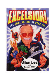 The name of the stuffing material was originally a trademark. Excelsior The Amazing Life Of Stan Lee Newbury Comics
