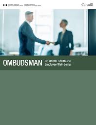 In an effort to maintain transparency, complaints will be received via email, social media and on the ombudsman's website. The Office Of The Ombudsman For Mental Health And Employee Well Being Plans And Reports