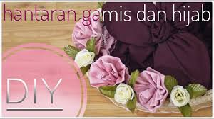 Tutorial cara membuat hantaran pernikahan Menghias Hantaran Gamis Dan Hijab Menjadi Bentuk Bunga Youtube