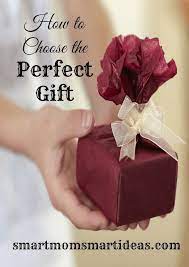 11.6 finding the perfect present. How To Choose The Perfect Gift Gifts Perfect Gift Gifts Cards