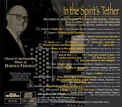 In the Spirit’s Tether , (Audio CD) , Choir of Saint Stephen’s Episcopal  Church, Richmond, Virginia