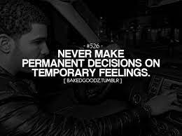 Never Drake Quotes Inspirational Quotes Motivation Motivational Quotes