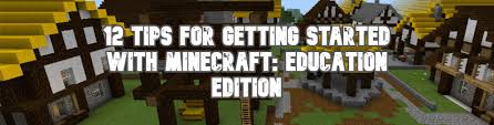 Travel back in time to save the future in the new hour of code lesson: 12 Top Tips For Using Minecraft In Education Teachwithict Com