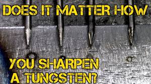 Tfs Tig Simple Does It Matter How You Sharpen Tungsten