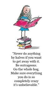 21c7a3cefde30ab9f4b47ce1a46e7ca5 Jpg 323 559 Pixels Roald Dahl Quotes Matilda Quotes Roald Dahl