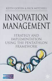 Find many great new & used options and get the best deals for innovation management: Innovation Management Strategy And Implementation Using The Pentathlon Framework Goffin Keith Mitchell Rick Amazon De Bucher