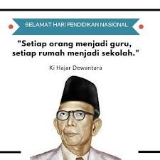 Setiap Orang Menjadi Guru Setiap Rumah Menjadi Sekolah Selamat Hari Pendidikan Nasional Hardiknas2018 Kihajardewantara Haripendi Pendidikan Sekolah Orang