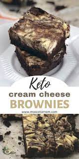 Delicious Keto Cream Cheese Brownies Moscatomom Com Recipe Keto Dessert Recipes Cream Cheese Brownies Keto Cream