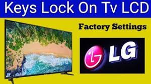 Oct 27, 2017 · lg tv reset lock password with factory master codes How To Keys Unlock On Lg Tv Lg Tv Factory Settings Restore And Keys Unlock On Lg Led Tv Youtube