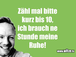 Und kurz darauf fühlt man sich sehr einsam. Zahl Mal Bitte Kurz Bis 10 Ich Brauch Ne Stunde Lustige Witze Und Spruche Www Witze Tv