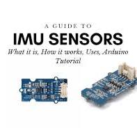 What is an IMU Sensor and How to use with Arduino? - Latest ...
