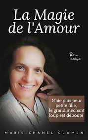 Amazon.co.jp: La Magie de l'Amour: N'aie plus peur petite fille, le grand  méchant loup est débouté (French Edition) 電子書籍: Clamen, Marie-Chanel : 洋書