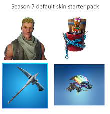 Season 7 Default Skin Starter Pack Via R Fortnitebr Starter Pack Season 7 Fortnite